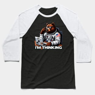 I'm Thinking meme Grizzly Bear Baseball T-Shirt